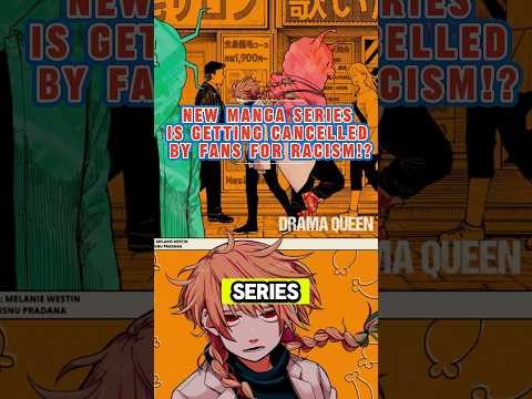 New manga series Drama Queen is getting BACKLASH for RACISM!? #manga #mangarecommendations