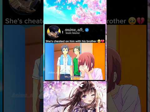 She's cheated on him with his brother 🥹💔